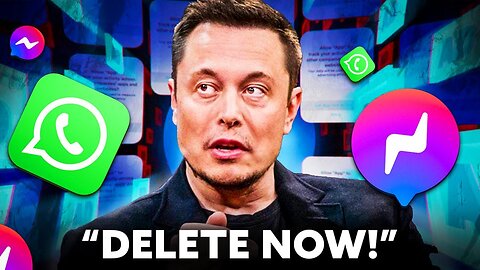 Elon Musk DELETE Your Messenger & WhatsApp NOW - Use The ALTERNATIVE Instead!