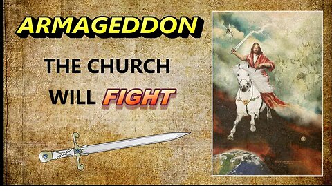 Armageddon: The Church Will Fight