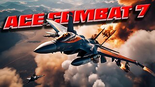Ace Combat 7: Skies on Fire! Intense Dogfight Gameplay