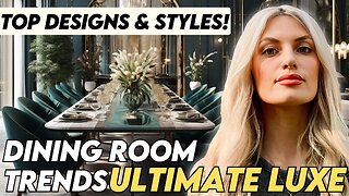 Mastering Luxury Dining: Secrets of Opulent Dining Rooms | Comprehensive Guide