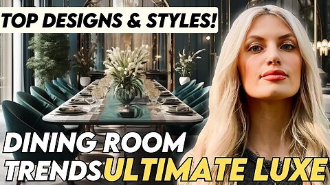 Mastering Luxury Dining: Secrets of Opulent Dining Rooms | Comprehensive Guide