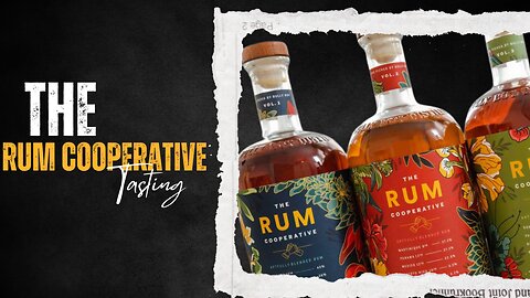 Captain & Bloody's Rum Odyssey with 'The Rum Cooperative' Blends