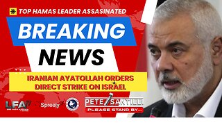 Top Hamas Leader Assassinated; Iran Orders Direct Strike On Israel [Pete Santilli Show #4170-8AM]