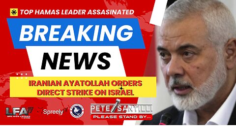 Top Hamas Leader Assassinated; Iran Orders Direct Strike On Israel [Pete Santilli Show #4170-8AM]