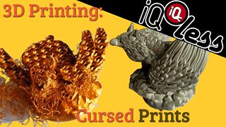 3D Printing: Cursed Prints