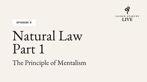 [Ep 9] Introduction to Natural Law Part 1 of 7