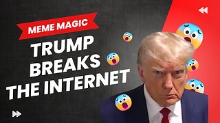 Trump Breaks The Internet 08/25/2023