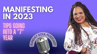 MANIFESTING IN 2023 What will be the energies to use and avoid?