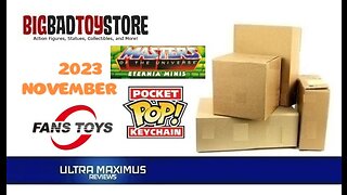 📦 Big Bad Toy Store Unboxing | November 2023