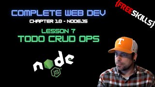 Web Dev 10 - 7 Node.js Todo CRUD Ops