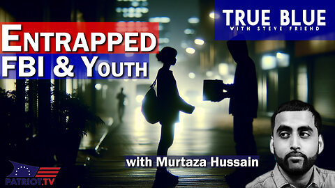How the FBI Targets Vulnerable Youths for Terrorism Entrapment with Murtaza Hussain