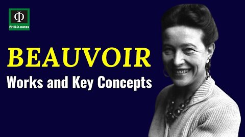 Simone de Beauvoir - Works and Key Concepts