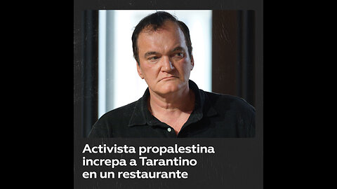 "¡Sionista de mi**da!": acosan a Tarantino en un restaurante por su apoyo a Israel