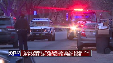 Police arrest man suspected of shooting up homes on Detroit's west side