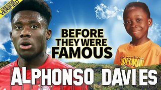 Alphonso Davies | Before They Were Famous | From Refugee Camp to Bayern Munich