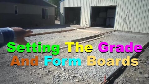 No. 719 – Grading And Setting Up The Driveway Form Boards