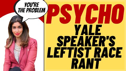 PSYCHO Yale Speaker Wants To Shoot White people