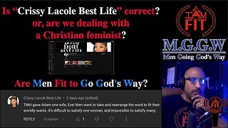 IAMFITPodcast#065: Is Crissy Lacole Best Life correct? or, are we dealing with a Christian feminist?