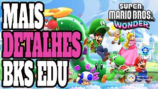 Reagindo a mais detalhes de Super Mario Wonder - REACT BKS Edu