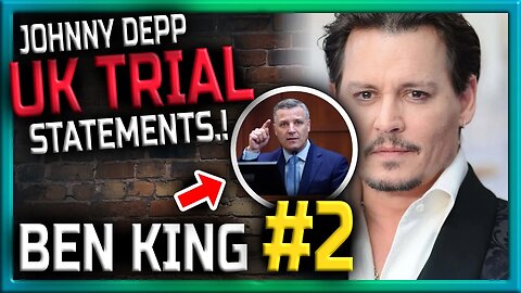 Johnny Depp v The Sun (Amber Heard) : Ben King 2nd Statement