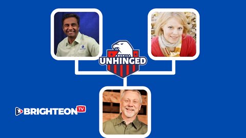 America Unhinged w/ Raj Doraisamy & Julie Behling