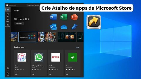 Como criar atalhos de Apps do Windows (Microsoft Store)