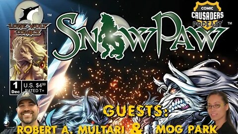 Al chats with Rob Multari & Mog Park/Lone Wolf Comics - Comic Crusaders Podcast #264