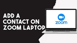 How To Add Contact On Zoom Laptop