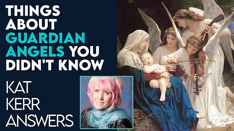 Kat Kerr: Things You Didn't Know About Guardian Angels | Feb 7 2024