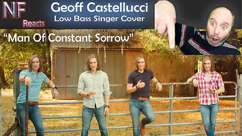 Geoff Castellucci Man of constant sorrow (low bass cover) Reaction