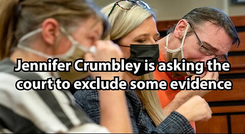 Jennifer Crumbley is asking the court to exclude some evidence