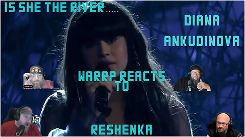 IS SHE THE RIVER?! WARRP REACTS TO DIANA ANKUDINOVA RECHENKA