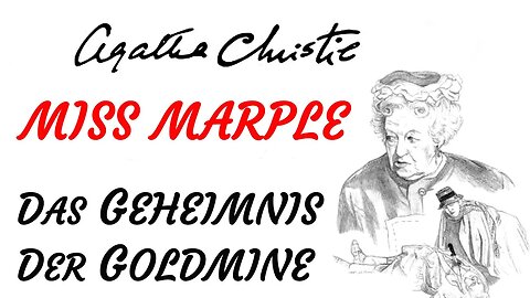 KRIMI Hörbuch - Agatha Christie - MISS MARPLE - DAS GEHEIMNIS DER GOLDMINE (2019) - TEASER
