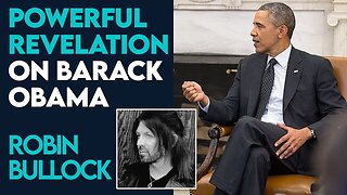 Robin Bullock: Revelation on Barack Obama | June 28 2021
