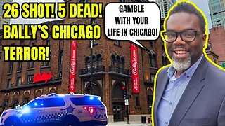 Chicago BALLY'S CASINO ALREADY Has SHOOTING! 26 SHOT 5 DEAD in WEEKEND CHAOS!