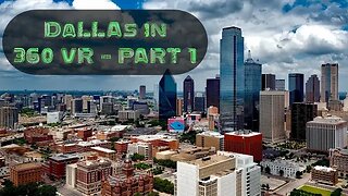 Dallas 360 Virtual Reality Tour - Explore the Vibrant Heart of Texas!