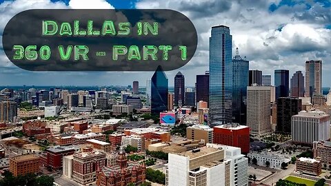 Dallas 360 Virtual Reality Tour - Explore the Vibrant Heart of Texas!