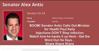 BOOM! Senator Antic Calls Out Minister for Health Paul Kelly - Injections DON’T Stop Infection