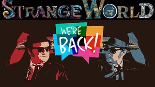 Strange World 463 WE'RE BACK with Patricia Steere and Mark Sargent ✅
