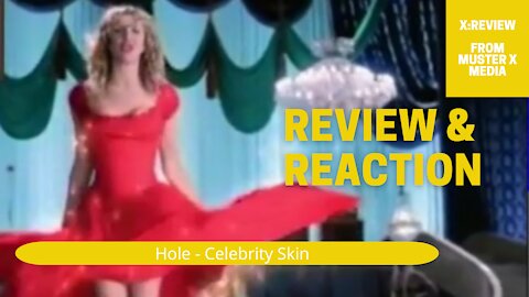 Review and Reaction: Hole - Celebrity Skin
