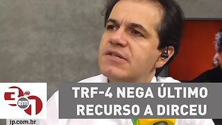 TRF-4 nega último recurso a Dirceu