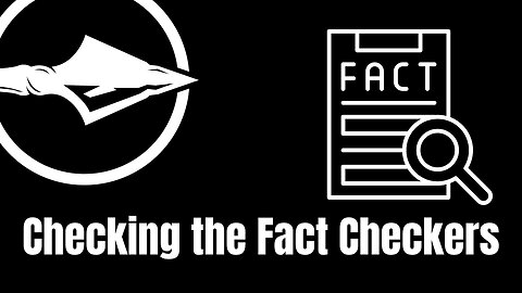Checking the Fact Checkers | Pastor Anthony Thomas