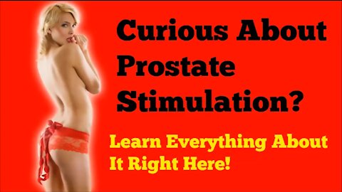 Prostate Milking [MUST WATCH VIDEO] Milking The Prostate For Extreme And Intense Male Orgasms
