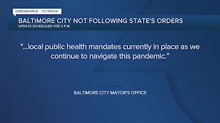 Baltimore City is not following state orders