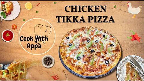 Chicken Tikka Pizza / Chicken Tikka Pizza Cook with Appa #tikkapizza #pizzarecipe #deliciousfood