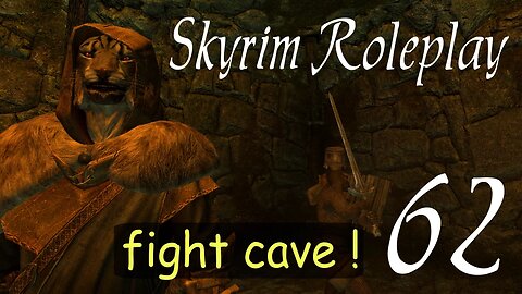 Skyrim part 62 - Fight Cave - Lionmane [Helgen Reborn]