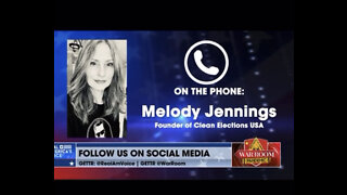 Melody Jennings, Founder of Clean Elections USA on Bannons WarRoom