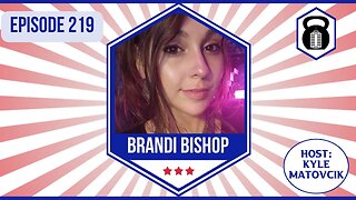 219 - Liberty, Sexual Strategies, and Pickup w/ Brandi Bishop