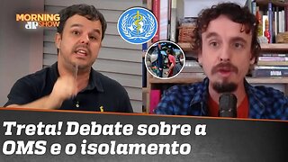 Temperatura sobe com discussão sobre OMS e isolamento