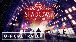 Shadows of Doubt: Cheaters and Liars - Official Release Date Trailer